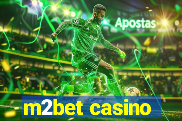 m2bet casino